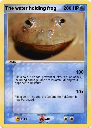 Pokemon The water holding frog.