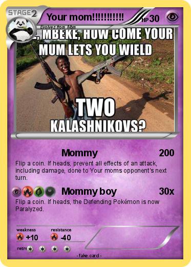 Pokemon Your mom!!!!!!!!!!!