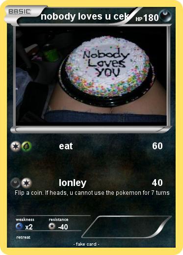Pokemon nobody loves u cek