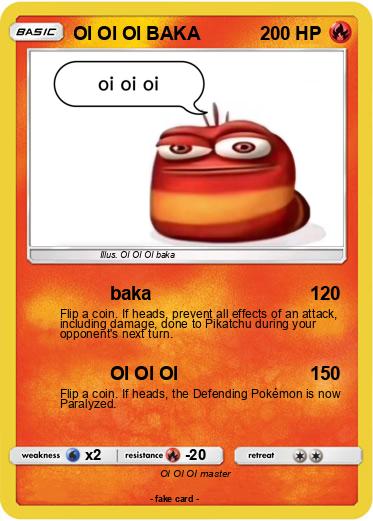 Pokemon OI OI OI BAKA