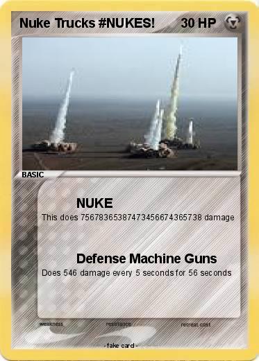 Pokemon Nuke Trucks #NUKES!