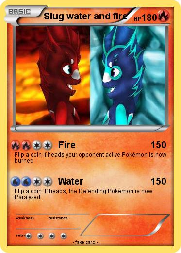 Pokemon Slug water and fire