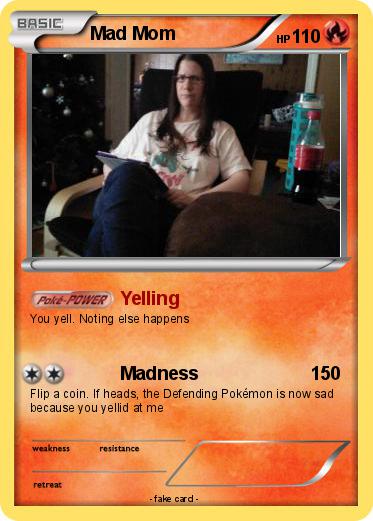 Pokemon Mad Mom