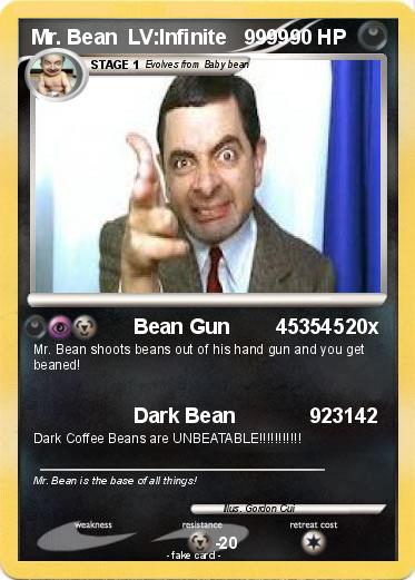 Pokemon Mr. Bean  LV:Infinite   9999 Pokemon Mr. Bean  LV:Infinite   9999
