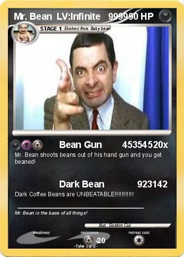 Pokemon Mr. Bean  LV:Infinite   9999