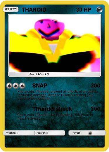 Pokemon THANOID