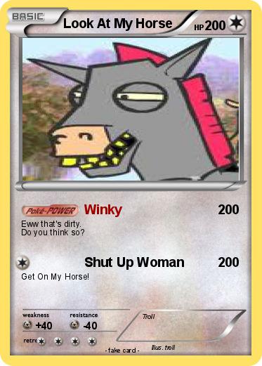 Pokemon Look At My Horse
