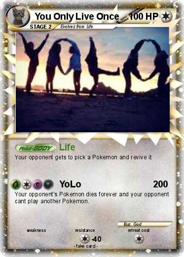 Pokemon You Only Live Once