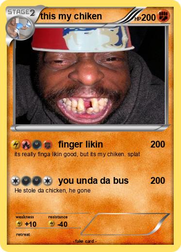 Pokemon this my chiken