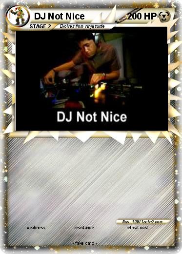 Pokemon DJ Not Nice