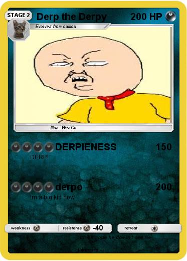Pokemon Derp the Derpy