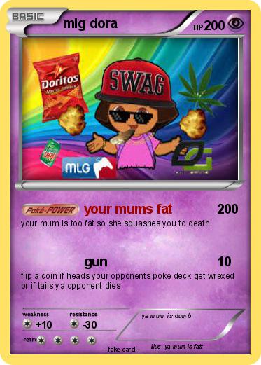 Pokemon mlg dora