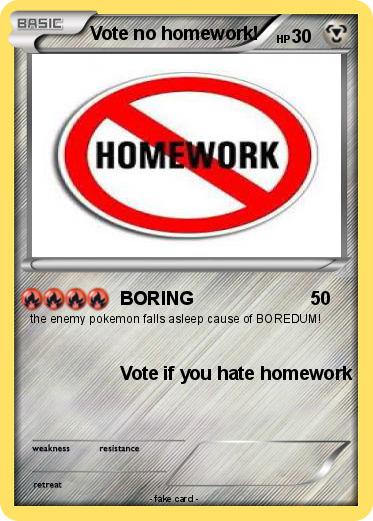 Pokemon Vote no homework!