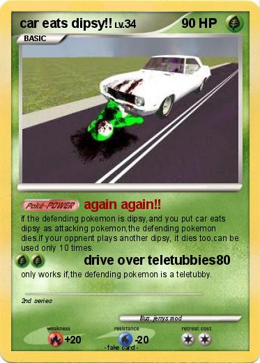 Pokemon car eats dipsy!!