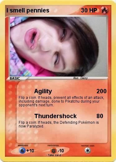 Pokemon I smell pennies