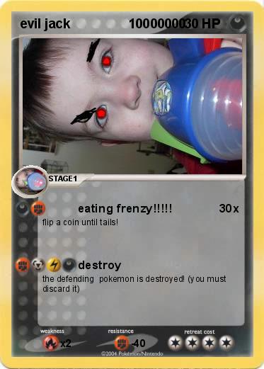 Pokemon evil jack                10000000