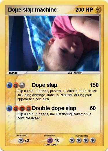Pokemon Dope slap machine