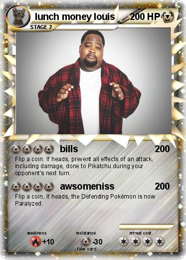 Pokemon lunch money louis