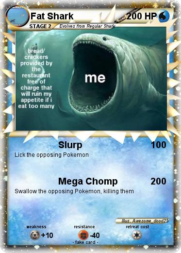 Pokemon Fat Shark