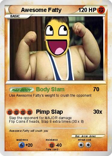 Pokemon Awesome Fatty