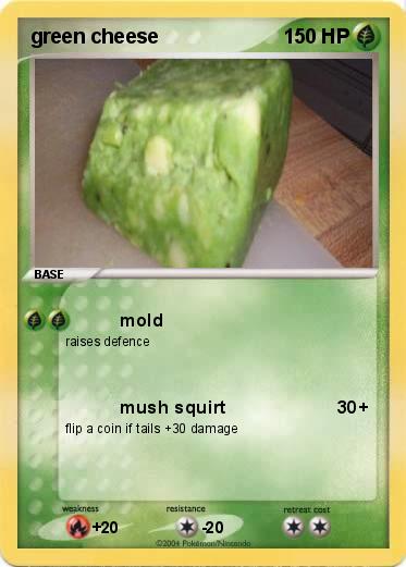 Pokemon green cheese