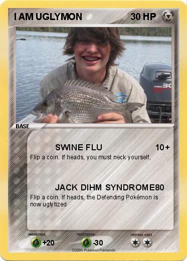 Pokemon I AM UGLYMON