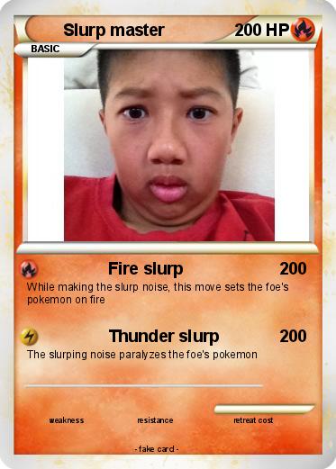 Pokemon Slurp master