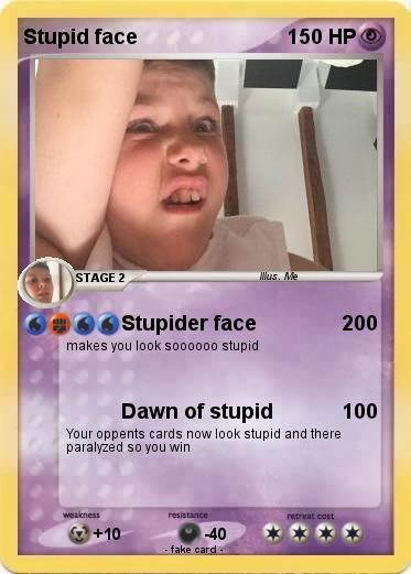 Pokemon Stupid face