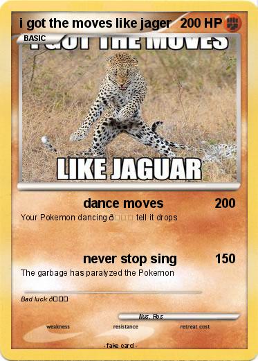Pokemon i got the moves like jager Pokemon i got the moves like jager