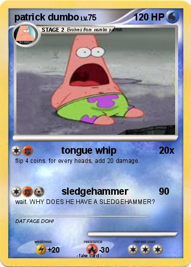 Pokemon patrick dumbo