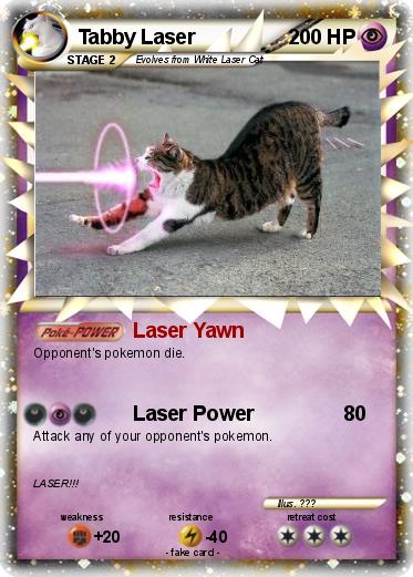 Pokemon Tabby Laser