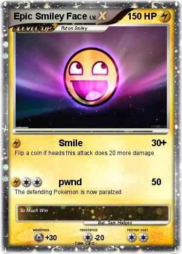 Pokemon Epic Smiley Face