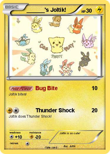 Pokemon ______'s Joltik!