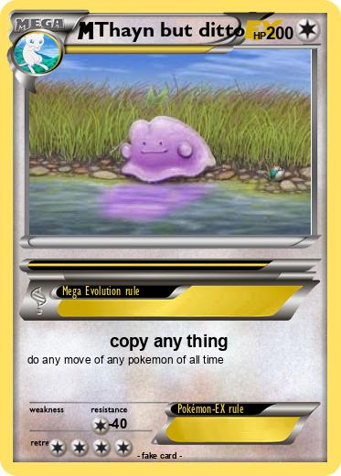 Pokemon Thayn but ditto