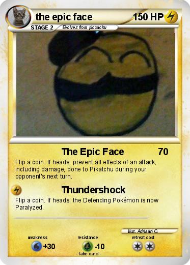 Pokemon the epic face