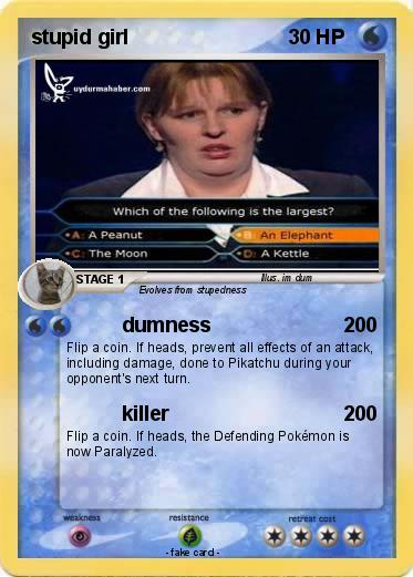 Pokemon stupid girl