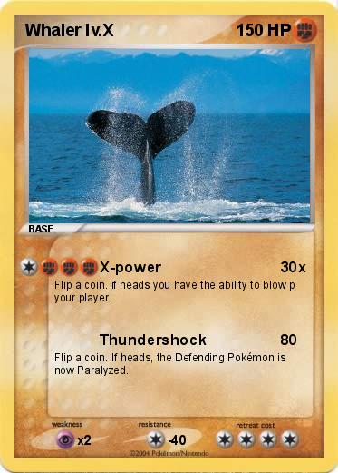 Pokemon Whaler lv.X