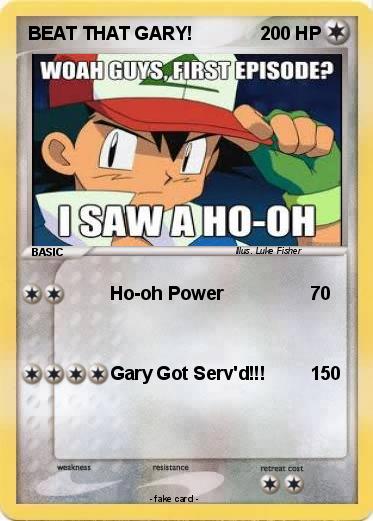 Pokemon BEAT THAT GARY! Pokemon BEAT THAT GARY!