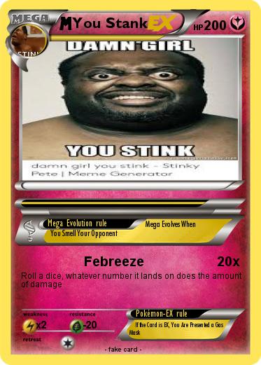Pokemon You Stank