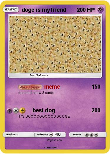 Pokemon doge is my friend