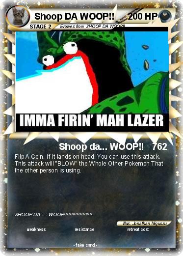 Pokemon Shoop DA WOOP!! Pokemon Shoop DA WOOP!!