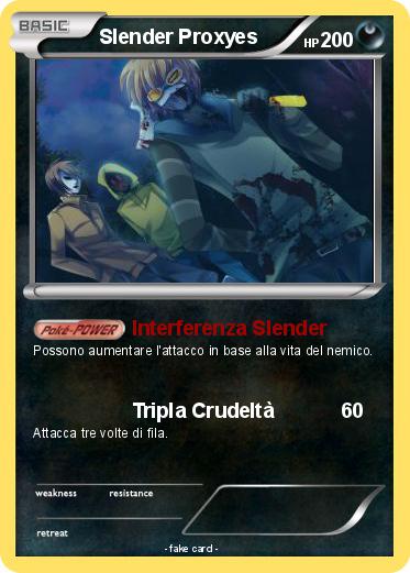 Pokemon Slender Proxyes