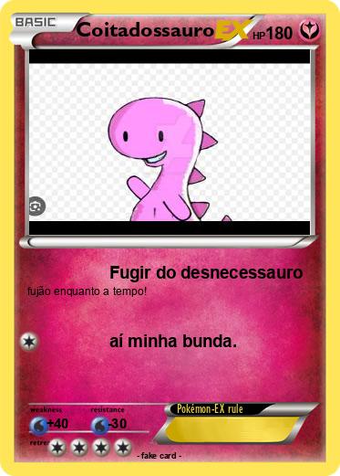 Pokemon Coitadossauro