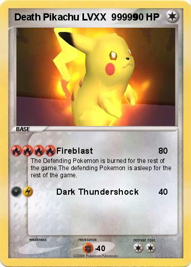 Pokemon Death Pikachu LVXX  99999