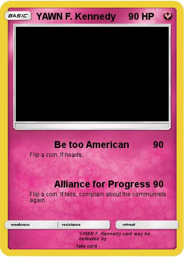 Pokemon YAWN F. Kennedy