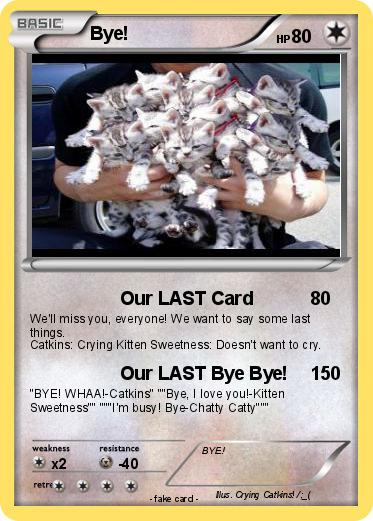 Pokemon Bye!
