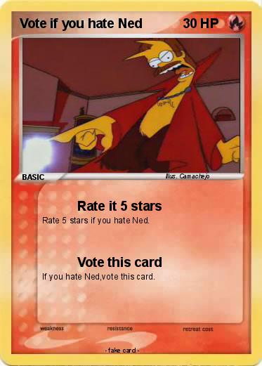 Pokemon Vote if you hate Ned