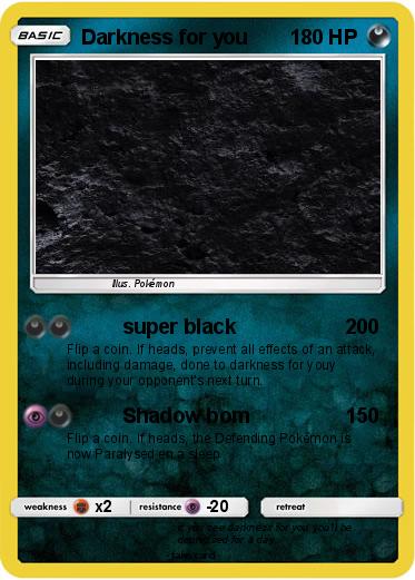 Pokemon Darkness for you