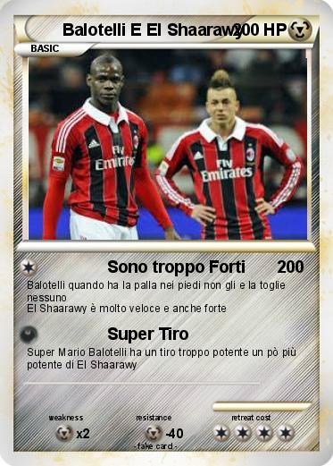 Pokemon Balotelli E El Shaarawy
