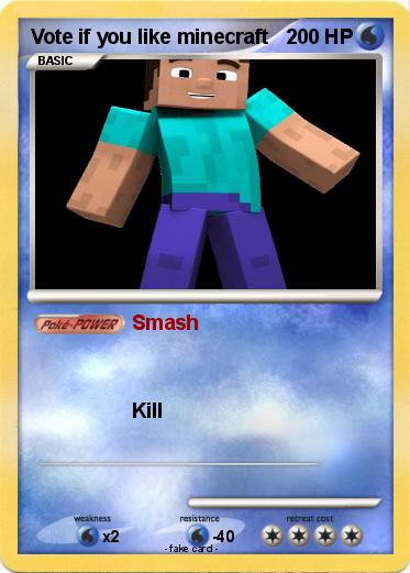 Pokemon Vote if you like minecraft